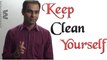Keep Clean Yourself | Qasim Ali Shah | UrduHindi | WaqasNasir
