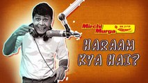 Michri Murga Rj Naved Funny Haram Kya Hai Sharaab Ya Ladki