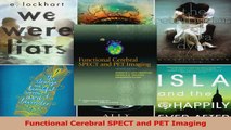 PDF Download  Functional Cerebral SPECT and PET Imaging Download Full Ebook