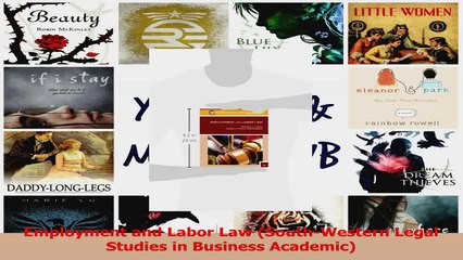 PDF Download  Employment and Labor Law SouthWestern Legal Studies in Business Academic Read Full Ebook