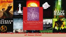 Read  Christology A Biblical Historical and Systematic Study of Jesus Christ EBooks Online
