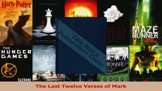 Read  The Last Twelve Verses of Mark EBooks Online