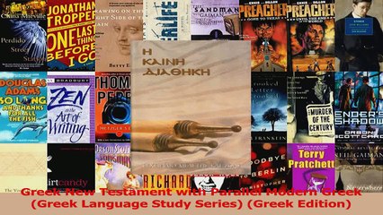 PDF Download  Greek New Testament with Parallel Modern Greek Greek Language Study Series Greek Read Full Ebook