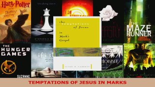 Read  TEMPTATIONS OF JESUS IN MARKS PDF Free