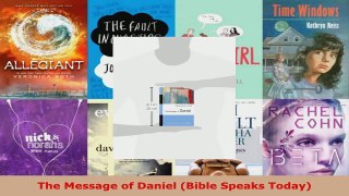 Read  The Message of Daniel Bible Speaks Today EBooks Online