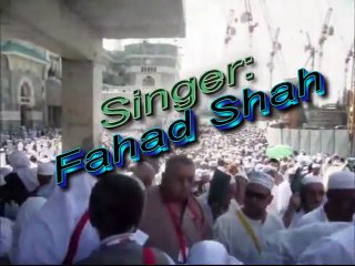 New Beautiful Hamd- mere mawla tera saani- by Fahad Shah