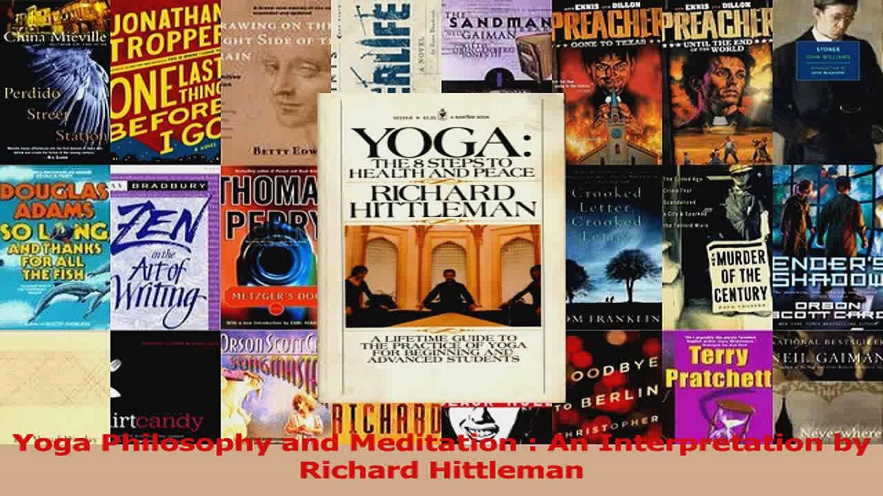 PDF Download  Yoga Philosophy and Meditation  An Interpretation by Richard Hittleman Read Online