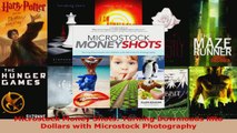 Download  Microstock Money Shots Turning Downloads into Dollars with Microstock Photography PDF Online