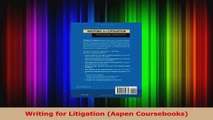 PDF Download  Writing for Litigation Aspen Coursebooks Download Online