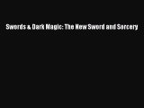 Swords & Dark Magic: The New Sword and Sorcery [Download] Online