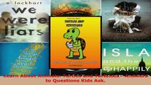 Read  Learn About Animals Turtles and Tortoises  Answers to Questions Kids Ask EBooks Online