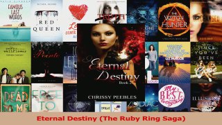 Read  Eternal Destiny The Ruby Ring Saga PDF Online