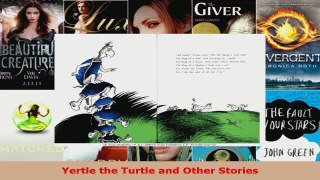 Read  Yertle the Turtle and Other Stories Ebook Free