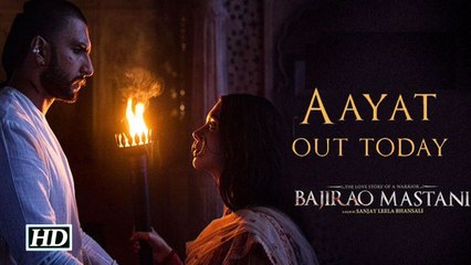 AAYAT Bajirao Mastani Video Song Out Today