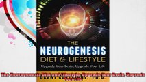 The Neurogenesis Diet and Lifestyle Upgrade Your Brain Upgrade Your Life