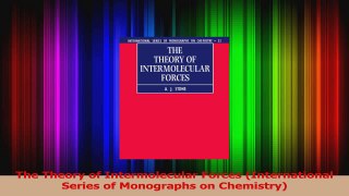 PDF Download  The Theory of Intermolecular Forces International Series of Monographs on Chemistry Download Online