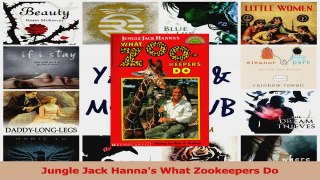 PDF Download  Jungle Jack Hannas What Zookeepers Do PDF Online