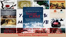 PDF Download  The Definitive Guide to Social CRM Maximizing Customer Relationships with Social Media to PDF Online