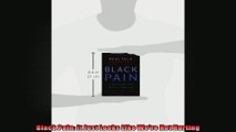 Black Pain It Just Looks Like Were Not Hurting