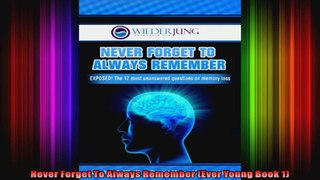 Never Forget To Always Remember Ever Young Book 1