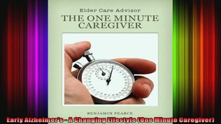 Early Alzheimers  A Changing Lifestyle One Minute Caregiver