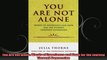 You Are Not Alone Words of Experience and Hope for the Journey Through Depression