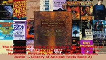 Read  The Researchers Library of Ancient Texts VOLUME II The Apostolic Fathers Includes EBooks Online