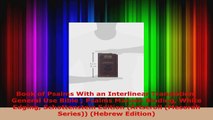 Read  Book of Psalms With an Interlinear Translation General Use Bible  Psalms Maroon Binding EBooks Online