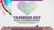 Tranquilogy Adult Coloring Books Calming Animal  Nature Designs for Stress Relief