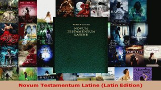 Read  Novum Testamentum Latine Latin Edition EBooks Online