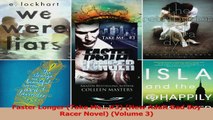 Download  Faster Longer Take Me3 New Adult Bad Boy Racer Novel Volume 3 PDF Online