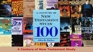 Read  A Century of New Testament Study EBooks Online