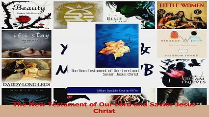 The New Testament of Our Lord and Savior Jesus Christ PDF
