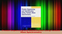 PDF Download  Protein Sequencing and Identification Using Tandem Mass Spectrometry PDF Online
