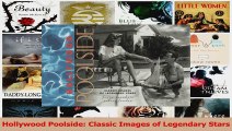 PDF Download  Hollywood Poolside Classic Images of Legendary Stars PDF Full Ebook
