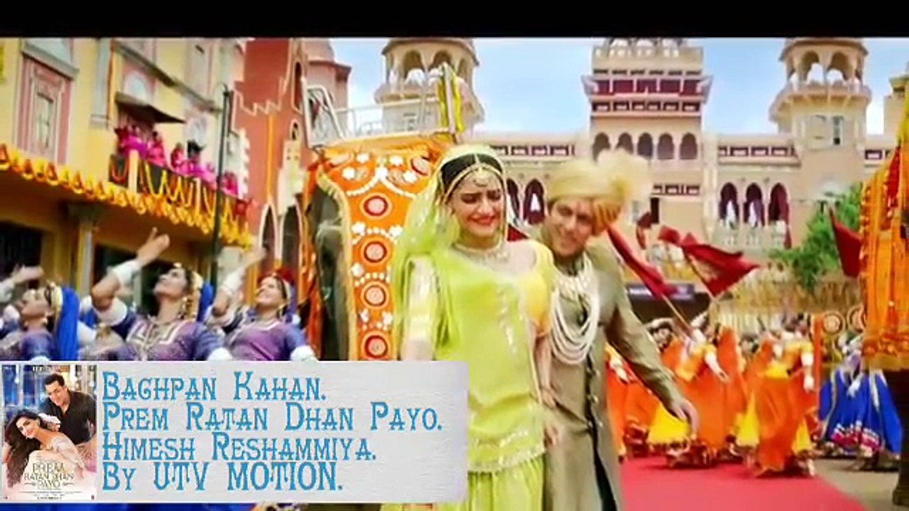 Bachpan Kahan - Himesh Reshammiya - Prem Ratan Dhan Payo - Full Song
