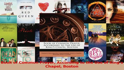 Book of Common Prayer According to the Use of Kings Chapel Boston PDF