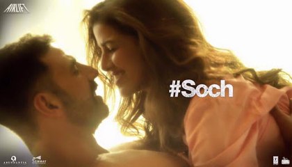 Soch na sake arjit singh full song airlift 2015