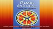 Dream Explorations A Journey in SelfKnowledge and SelfRealization