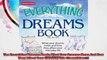 The Everything Dreams Book What Your Dreams Mean And How They Affect Your Everyday Life