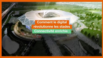 [FR] Connectivité enrichie : l'histoire du Grand stade de l'Olympique Lyonnais