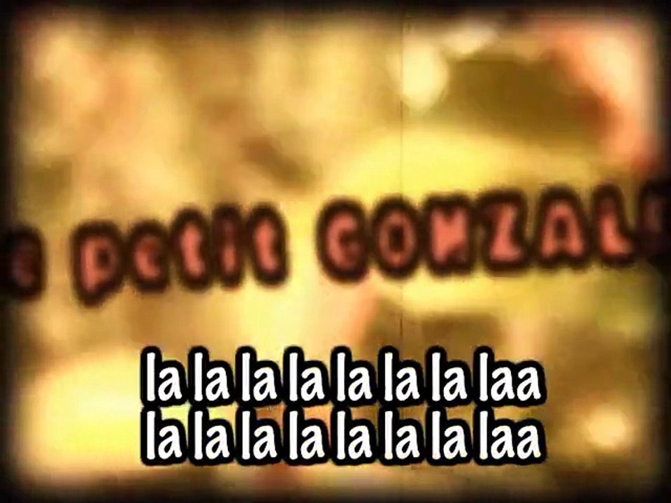 KARAOKE DANYEL GERARD - Petit Gonzales