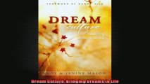 Dream Culture Bringing Dreams to Life