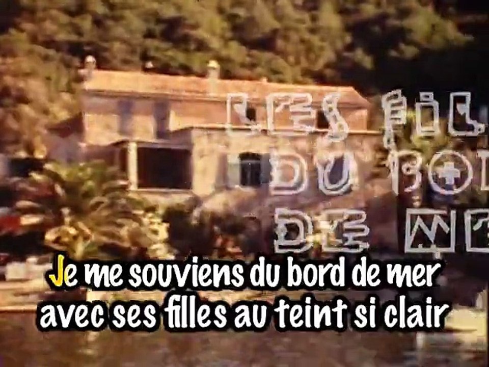 Arno Les Filles Du Bord De Mer Paroles KARAOKE SALVATORE ADAMO - Les filles du bord de mer - Vidéo Dailymotion