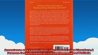 Acceptance and Commitment Therapy for Eating Disorders A ProcessFocused Guide to