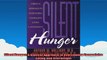 Silent Hunger A Biblical Approach to Overcoming Compulsive Eating and Overweight