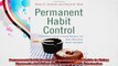 Permanent Habit Control PractitionerÄôs Guide to Using Hypnosis and Other Alternative