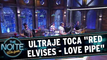 Ultraje toca Red Elvises - Love Pipe
