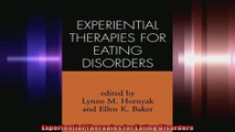 Experiential Therapies for Eating Disorders