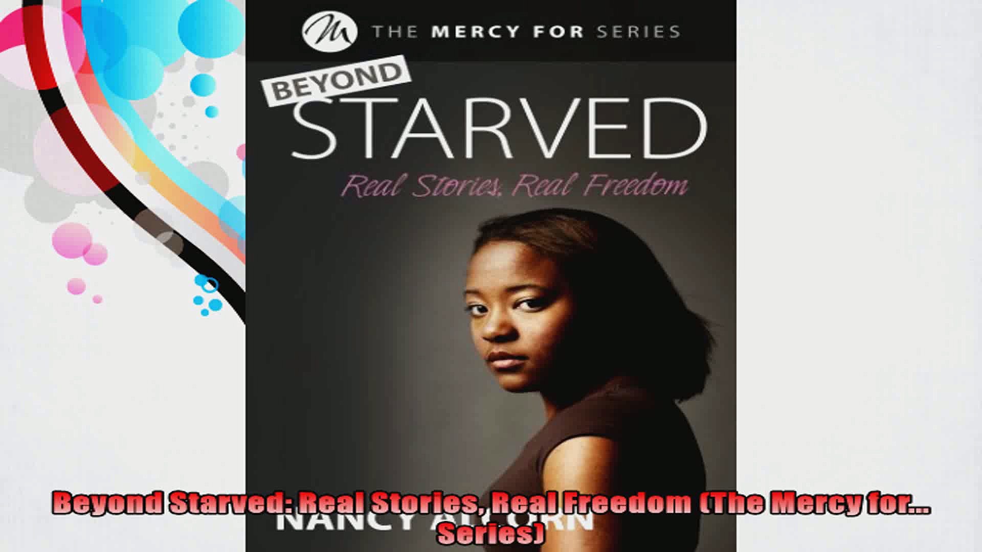 ⁣Beyond Starved Real Stories Real Freedom The Mercy for Series